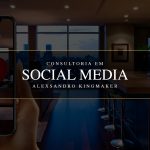 Consultoria em Webmarketing Alexsandro Kingmaker