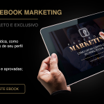 Ebook Facebook Marketing – Como usar seu perfil pessoal para captar clientes