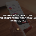 como-criar-um-perfil-comercial-no-instagram