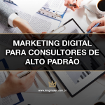 marketing-digital-para-consultores-de-alto-padrao