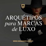 arquetipos-para-marcas-de-luxo