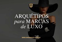 Arquétipos para Marcas de Luxo Arquétipos para Marcas de Luxo | Kingmaker Branding de Alto Padrão