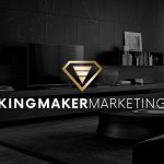 kingmaker-marketing-home