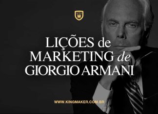 Giorgio Armani: 3 Valiosas Lições de Marketing de Luxo 03 Lições de Marketing de Giorgio Armani - Kingmaker Branding