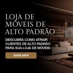 marketing-digital-loja-de-moveis-de-alto-padrao