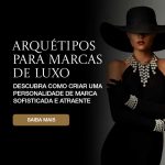 arquetipos-das-marcas-de-luxo-thumb
